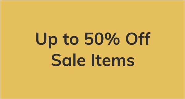 Up to 50% Off Sale Items