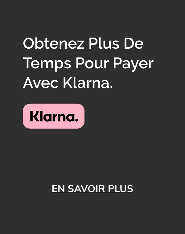 Obtenez plus de temps pour payer avec Klarna. En savoir plus.