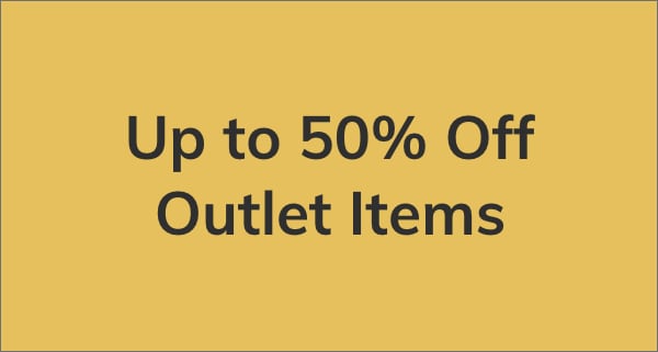 Up to 50% Off Outlet Items