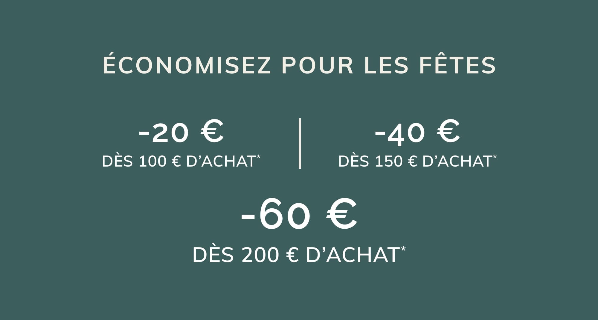-20 € AB 100 € BESTELLWERT* -40 € AB 150 € BESTELLWERT* -60 € AB 200 € BESTELLWERT*