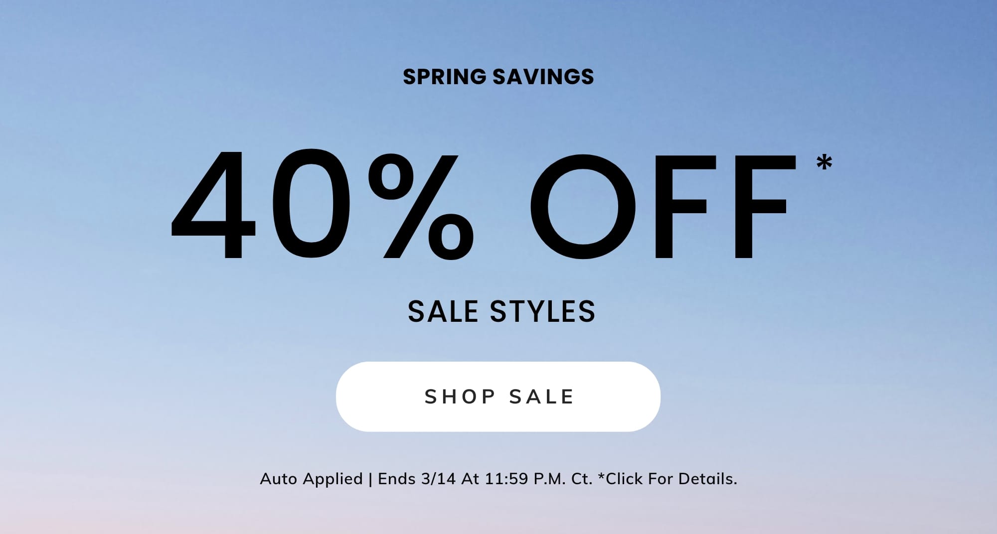 40% OFF* SALE STYLES