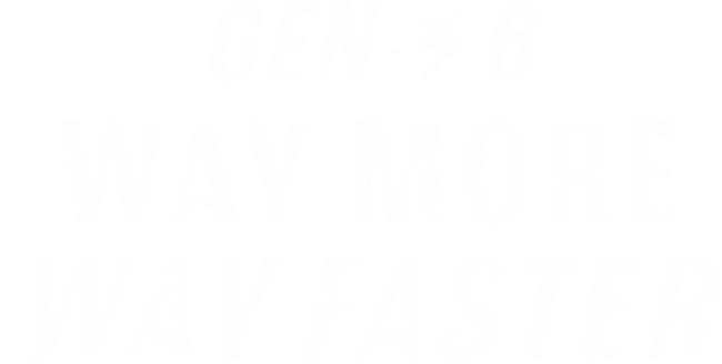 GEN 6