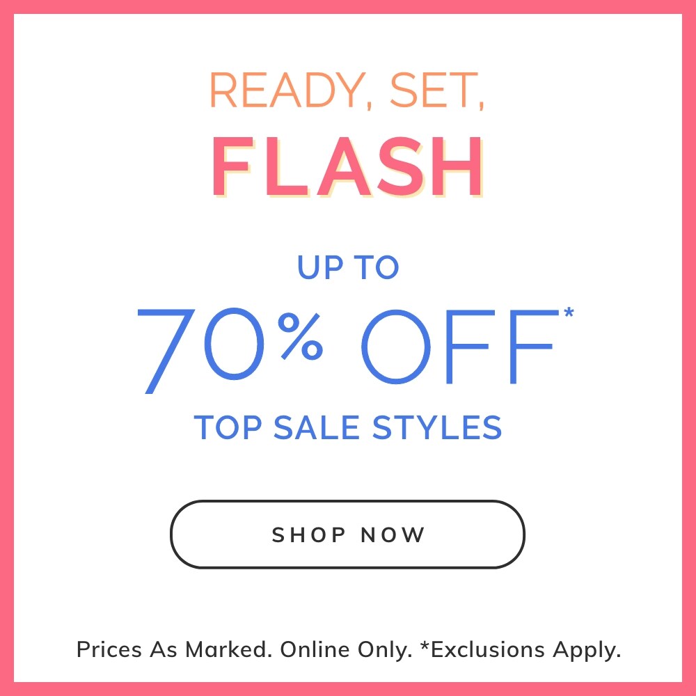 UP TO 70% OFF* TOP SALE STYLES